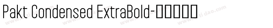 Pakt Condensed ExtraBold字体转换